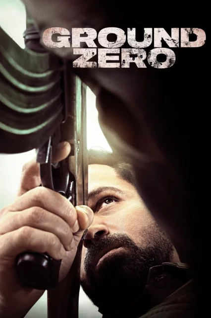 Ground Zero 2025 Watch and download movies in HD for free